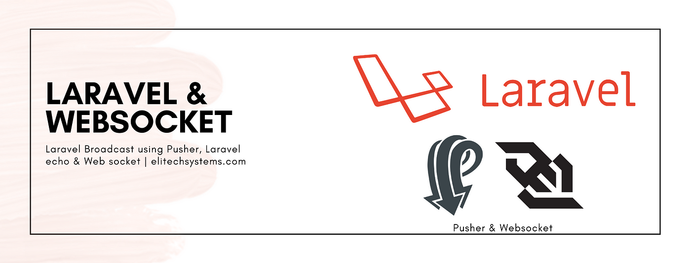 Mastering WebSockets in Laravel Real-Time Apps with Laravel Echo and Pusher