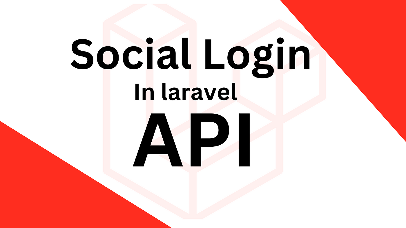 Implementing OAuth and Social Logins in Laravel